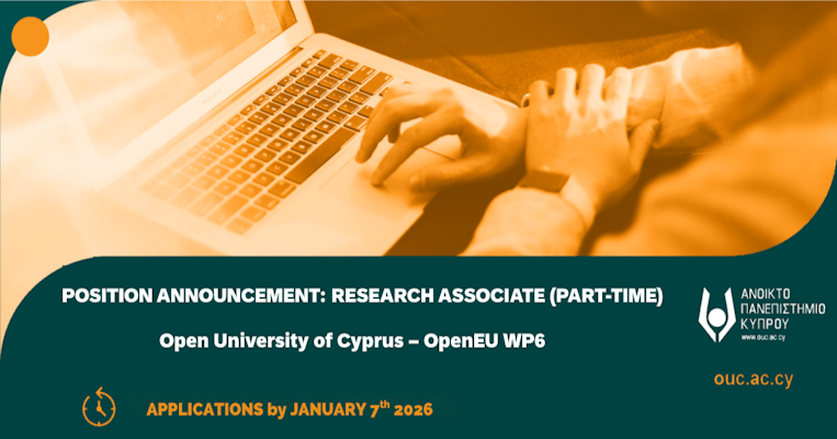 POSITION ANNOUNCEMENT: RESEARCH ASSOCIATE (PART-TIME) Open University of Cyprus – OpenEU WP6