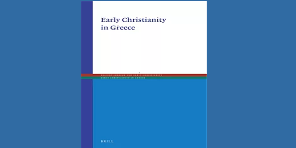Ο Γιώργος Δεληγιαννάκης νέο μέλος του Editorial Board της σειράς Early Christianity in Greece των Εκδόσεων Brill